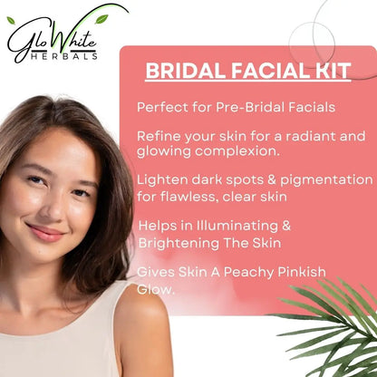 GloWhite Herbals Bridal Facial Kit for Radiant & Glowing Skin | 6-Step Premium Facial